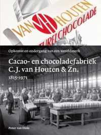 Cacao- en chocoladefabriek C.J. van Houten & Zn. 1815-1971