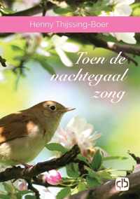 Toen de nachtegaal zong