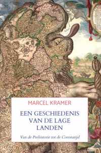 Een Geschiedenis van de Lage Landen - Marcel Kramer - Paperback (9789464650396)