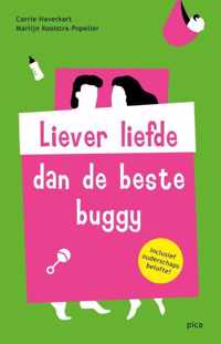 Liever liefde dan de beste buggy