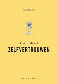 Een handjevol zelfvertrouwe