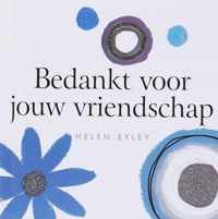 Helen Exley cadeauboek / Bedankt voor jouw vriendschap