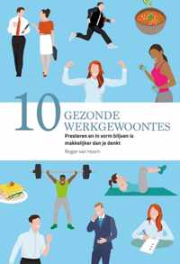 10 gezonde werkgewoontes