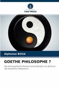 Goethe Philosophe ?