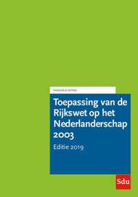 Toepassing van de Rijkswet op het Nederlanderschap 2003. Editie 2019. - Paperback (9789012405706)