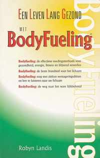 Een leven lang gezond met BodyFueling