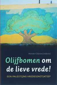 Olijfbomen Om De Lieve Vrede