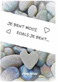 Je bent mooi zoals je bent - Sylvia Peters - Paperback (9789464064834)