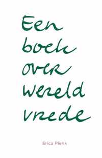 Een boek over wereldvrede