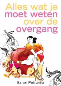 Alles Wat Je Moet Weten Over De Overgang