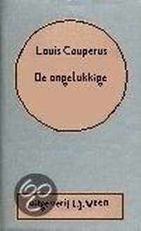 Volledige werken louis couperus 36: de ongelukkige