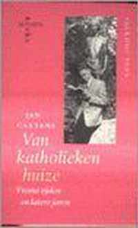 Van Katholieken Huize