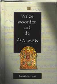 Wijze Woorden Uit De Psalmen