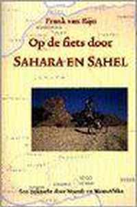 OP DE FIETS DOOR SAHARA EN SAHEL - HERDRUK FEBRUARI 2002