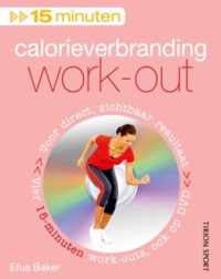 15 Minuten / Calorie Verbranding Work-Out + Dvd