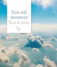 Een stil moment  -   Rust & stilte