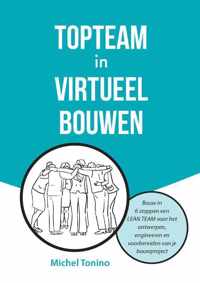 Topteam in virtueel bouwen