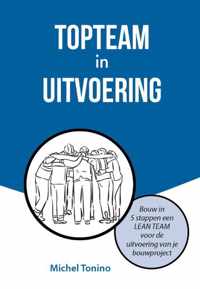 Topteam in uitvoering