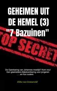 GEHEIMEN UIT DE HEMEL ( deel 3 )