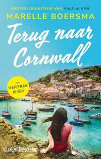 Een vertrek thriller - Terug naar Cornwall - Marelle Boersma - Paperback (9789461095114)