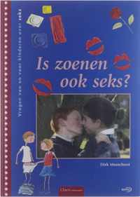 Vragen van en voor kinderen Over seks - Is zoenen ook seks ?