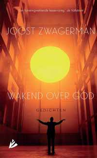 Wakend over God - Joost Zwagerman - Hardcover (9789048845415)