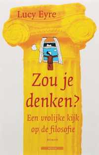 Zou je denken ?