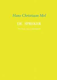 De spreker - Hans Christiaan Mol - Paperback (9789402126341)