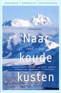 Hollandia zeeboeken  -   Naar koude kusten 1990-1992