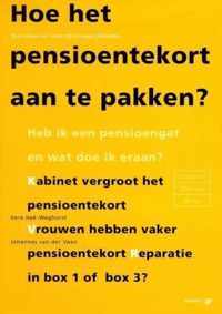 Hoe het pensioentekort aan te pakken?