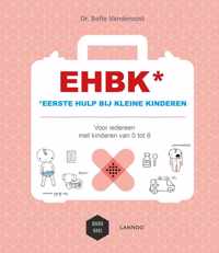 EHBK* (*Eerste Hulp Bij Kleine Kinderen)