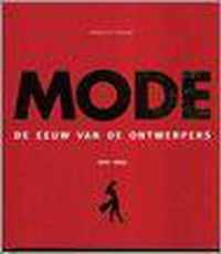 Mode - De eeuw van de ontwerpers 1900-1999