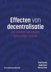 Effecten van decentralisatie - Fred Fleurke, Piet de Vries, Rudie Hulst - Paperback (9789462362178)