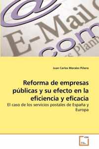 Reforma de empresas publicas y su efecto en la eficiencia y eficacia