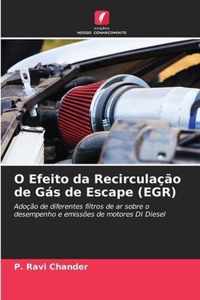 O Efeito da Recirculacao de Gas de Escape (EGR)