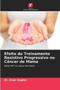 Efeito do Treinamento Resistivo Progressivo no Cancer de Mama
