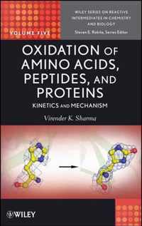 Oxidation of Amino Acids, Peptides, and Proteins: Kinetics and Mechanism