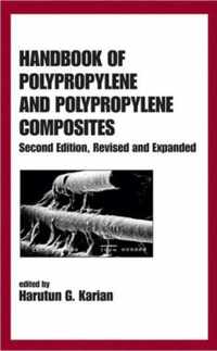 Handbook of Polypropylene and Polypropylene Composites, Revised and Expanded