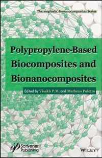 PolypropyleneBased Biocomposites and Bionanocomposites