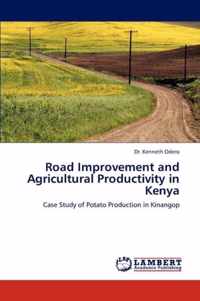 Road Improvement and Agricultural Productivity in Kenya