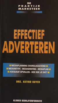 Effectief adverteren (praktijk marketeer)
