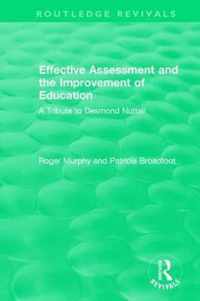 Effective Assessment and the Improvement of Education