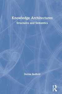 Knowledge Architectures