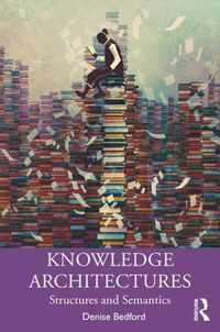 Knowledge Architectures