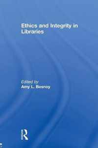 Ethics And Integrity In Libraries