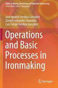 Operations and Basic Processes in Ironmaking