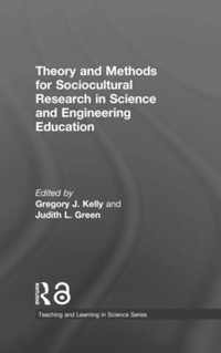 Theory and Methods for Sociocultural Research in Science and Engineering Education