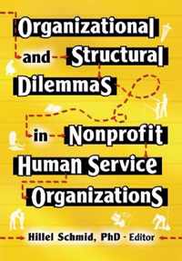 Organizational and Structural Dilemmas in Nonprofit Human Service Organizations