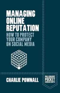 Managing Online Reputation: How to Protect Your Company on Social Media