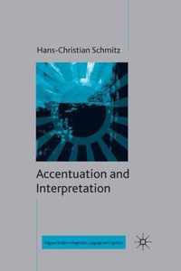 Accentuation and Interpretation